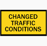 CHANGED TRAFFIC CONDTIONS AHEAD 900X1800
