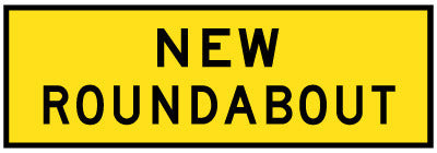 T1-21 NEW ROUNDABOUT AHEAD 600X1800