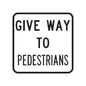 R2-10 Give way to pedestrians 300x600