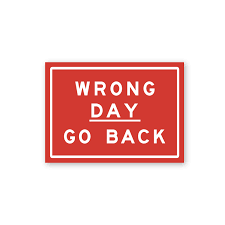 G9-69 WRONG WAY GO BACK  1500X2300